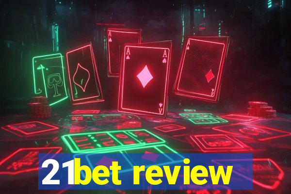 21bet review